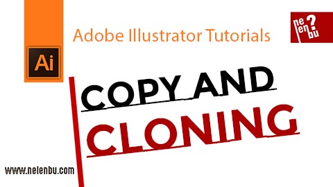 Copy and Cloning - Adobe Illustrator Tutorials